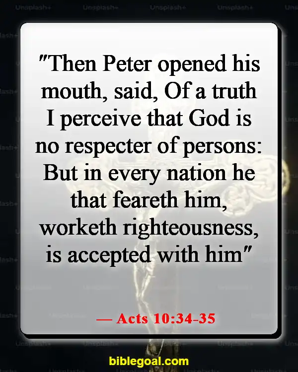 Bible Verses About Accepting Others As They Are (Acts 10:34-35)