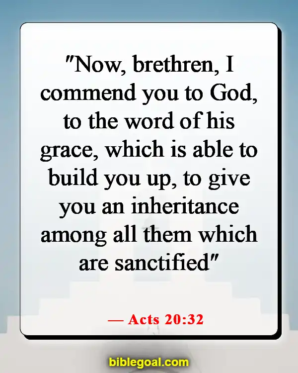 Bible Verses About God’s Unmerited  Favor (Acts 20:32)
