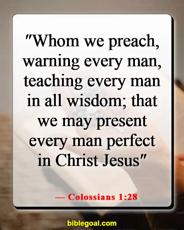 Bible Verses About Not Being Perfect (Colossians 1:28)