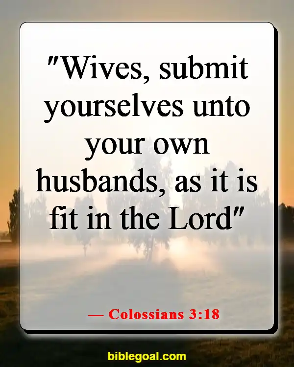 Bible Verses About A Woman Of Good Character (Colossians 3:18)