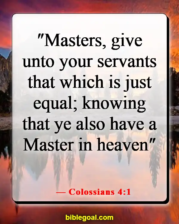Bible Verses About Fairness In Business (Colossians 4:1)