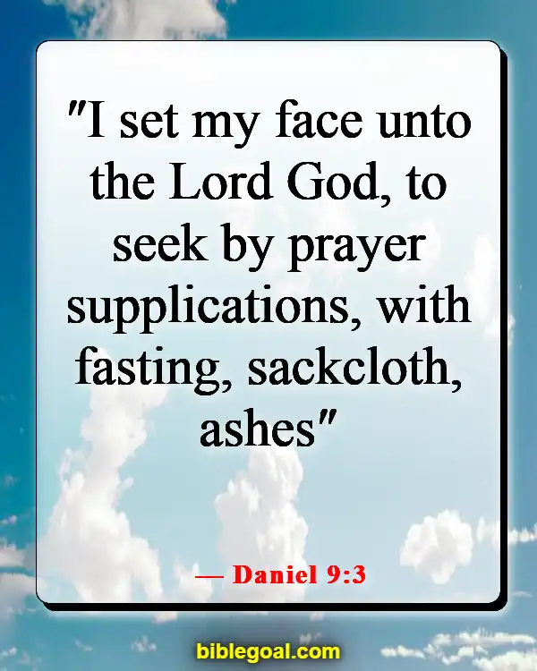 Bible Verses About Prayer Changes Things (Daniel 9:3)