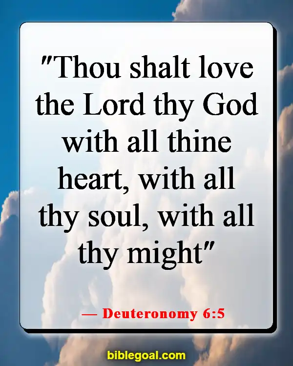 Bible Verses About Abiding By The Law (Deuteronomy 6:5)