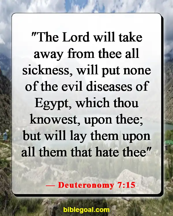Bible Verses About God Protecting Us From Sickness (Deuteronomy 7:15)