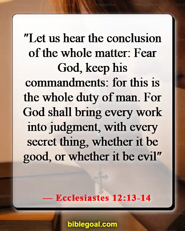 Bible Verses About Making Tough Decisions (Ecclesiastes 12:13-14)