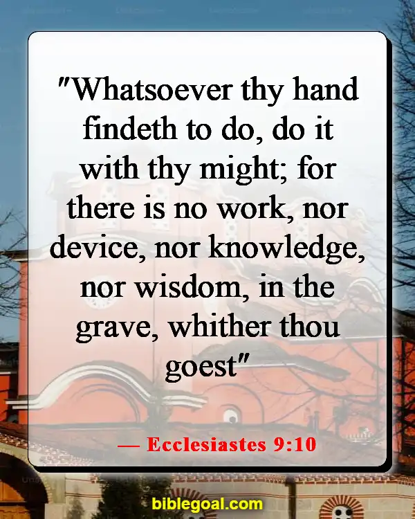Bible Verses About Glorifying God With Your Talents (Ecclesiastes 9:10)