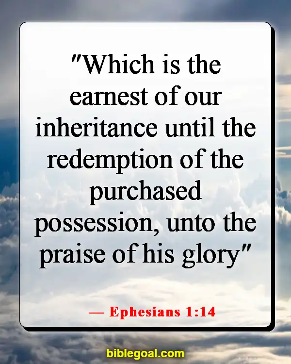 Bible Verses About Glorifying God (Ephesians 1:14)