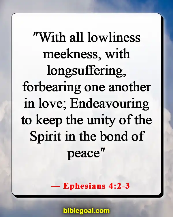 Bible Verses About God Sending You The Right Person (Ephesians 4:2-3)