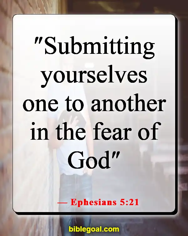 Bible Verses About Accepting Others As They Are (Ephesians 5:21)