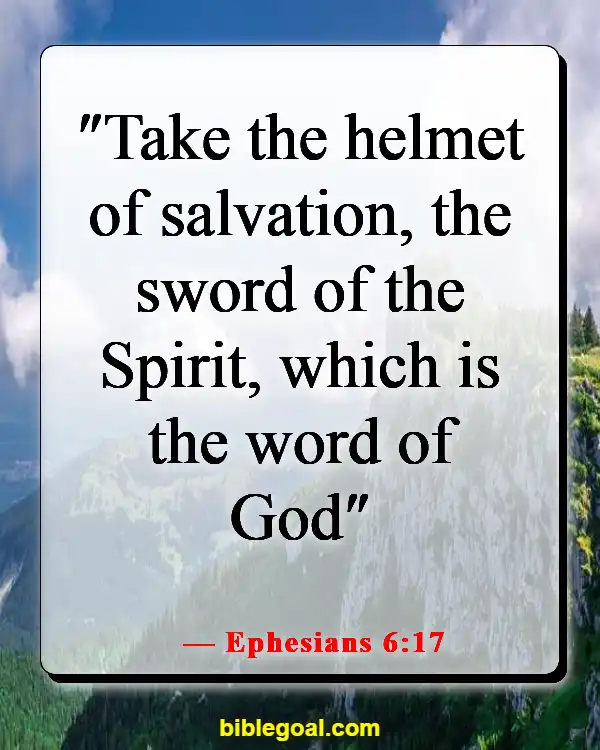 Bible Verse About Filling Your Mind With Good Things (Ephesians 6:17)