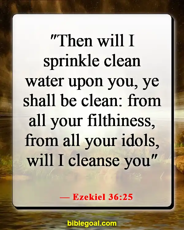 Bible Verses About Sins Being Washed Away (Ezekiel 36:25)