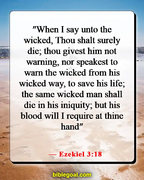 Bible Verses About Warning The Wicked And Sinners (Ezekiel 3:18)