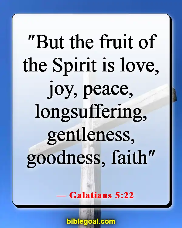 Bible Verses About Peace In The Presence Of God (Galatians 5:22)