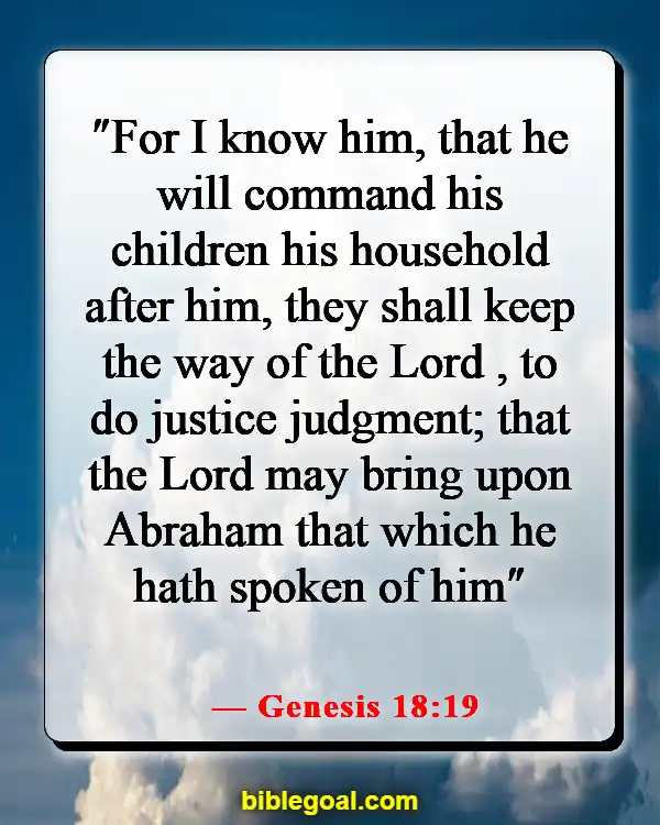 Bible Verses About Doing The Right Thing (Genesis 18:19)