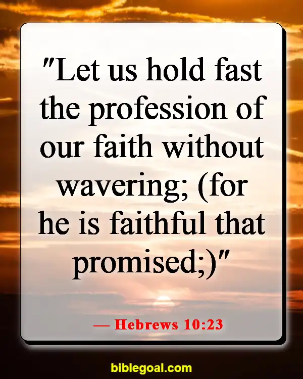 Bible Verse About Hope For The Future (Hebrews 10:23)