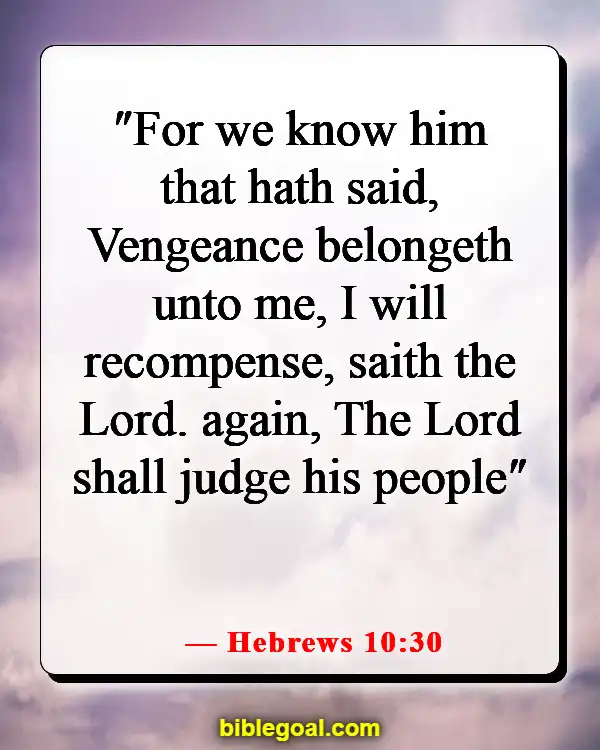 Bible Verses About The Wicked Being Punished (Hebrews 10:30)