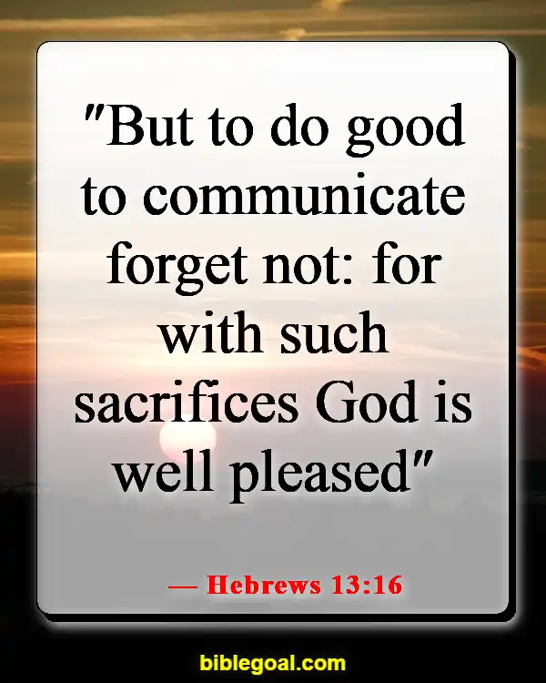 Bible Verses About Seeing The Best In Others (Hebrews 13:16)