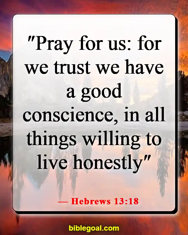 Bible Verse About Living A Transparent Life (Hebrews 13:18)