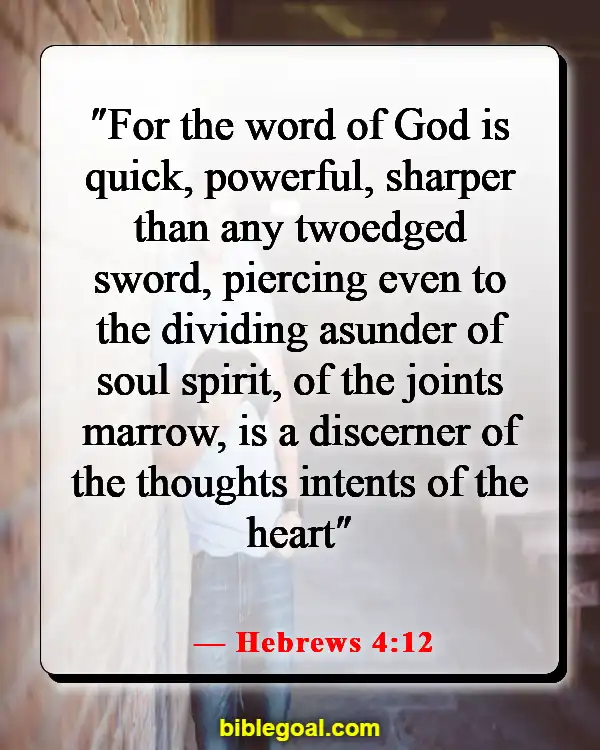 Bible Verse About Filling Your Mind With Good Things (Hebrews 4:12)