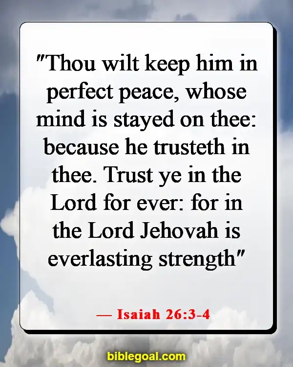 Bible Verses About Surrendering To God (Isaiah 26:3-4)