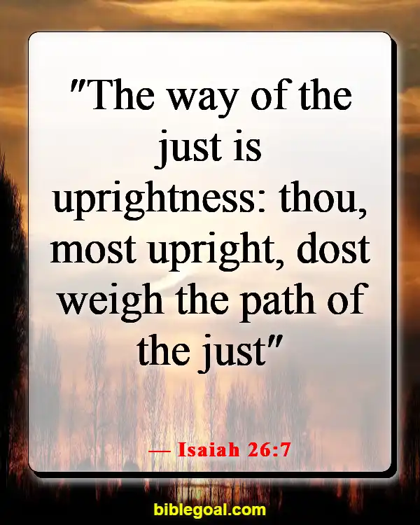 Bible Verses About God Leading Your Path (Isaiah 26:7)