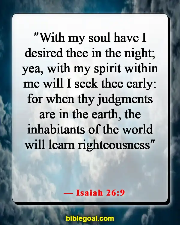 Bible Verses About Dwelling In The Presence Of God (Isaiah 26:9)