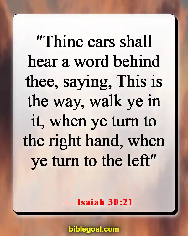 Bible Verse About Intimate Relationship With God (Isaiah 30:21)