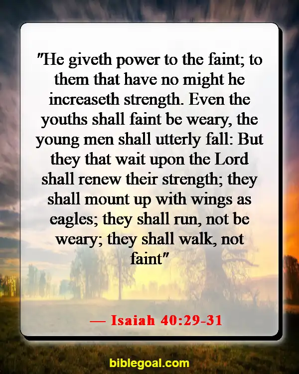 Bible Verses About Healing The Mind (Isaiah 40:29-31)