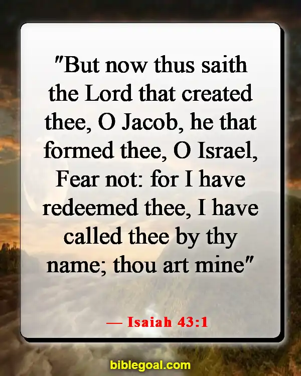 Bible Verses About God Desiring A Relationship With Us (Isaiah 43:1)