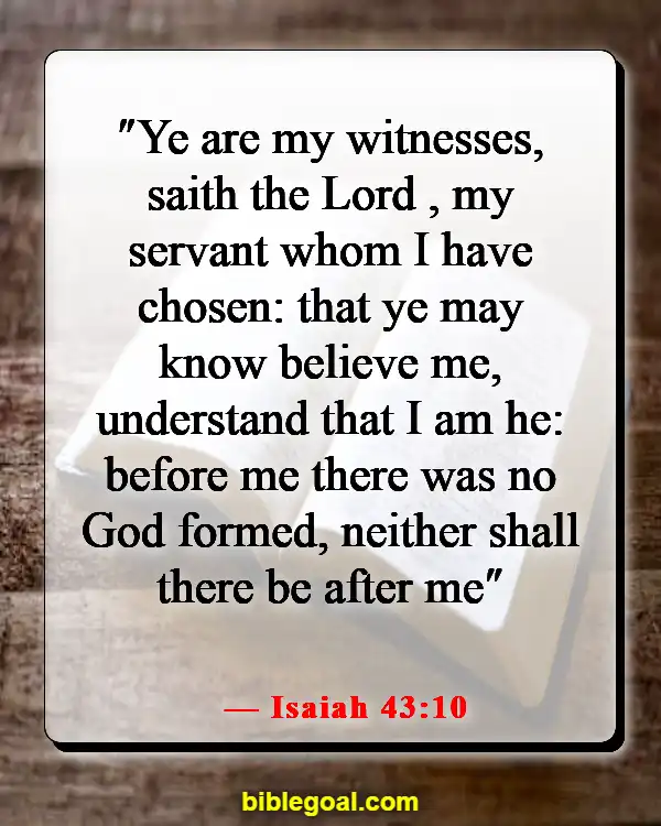 Bible Verses To Pray For Mission Trips (Isaiah 43:10)