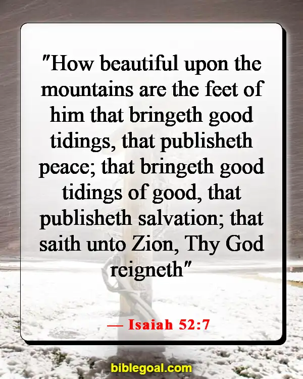 Bible Verses About Reaching And Preaching To Unbelievers (Isaiah 52:7)