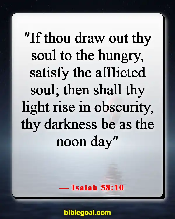 Bible Verses About Being Kind (Isaiah 58:10)