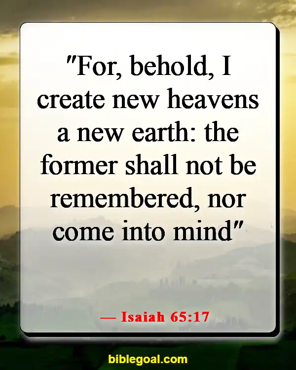 Bible Verses About The Hope Of Heaven (Isaiah 65:17)