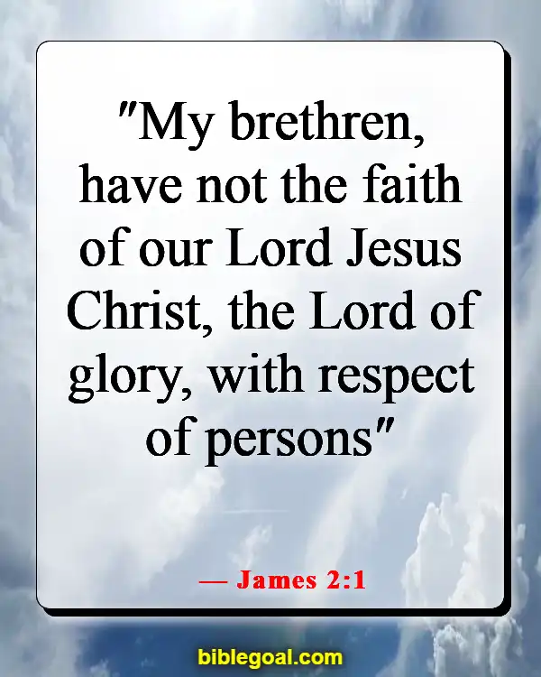 Bible Verses About Accepting Others As They Are (James 2:1)