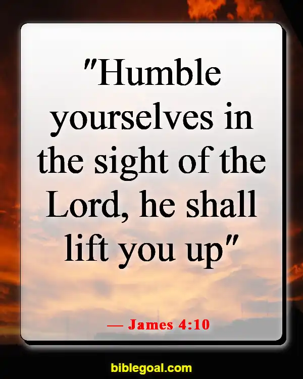 Bible Verses About Not Being Perfect (James 4:10)