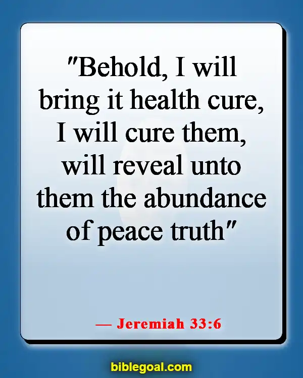 Bible Verses About God Protecting Us From Sickness (Jeremiah 33:6)