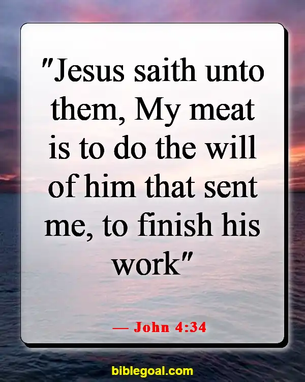 Bible Verses About Glorifying God With Your Talents (John 4:34)