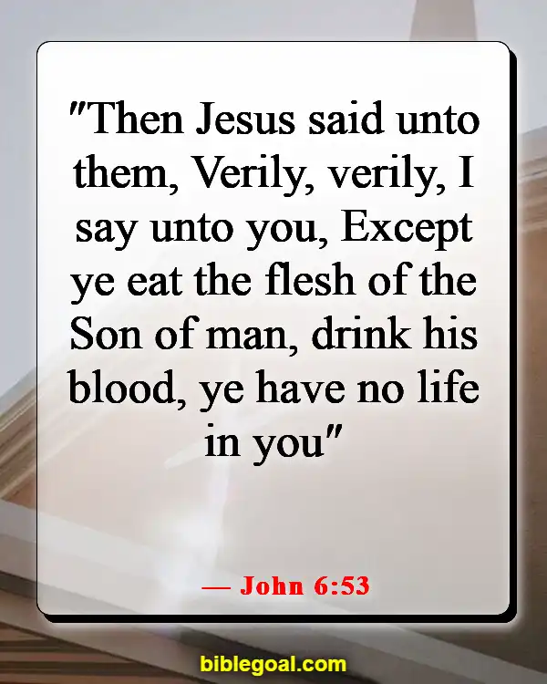 Bible Verses About Food And Fellowship (John 6:53)