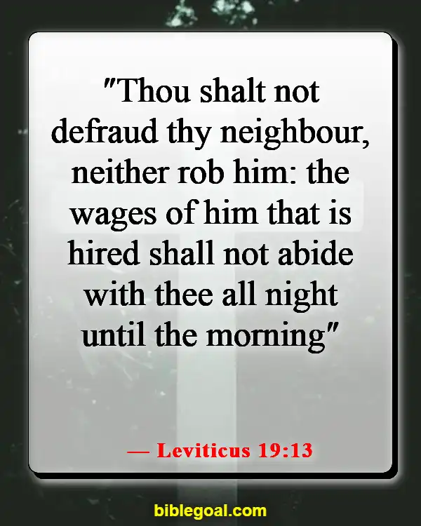 Bible Verses About Taking Advantage Of Others (Leviticus 19:13)