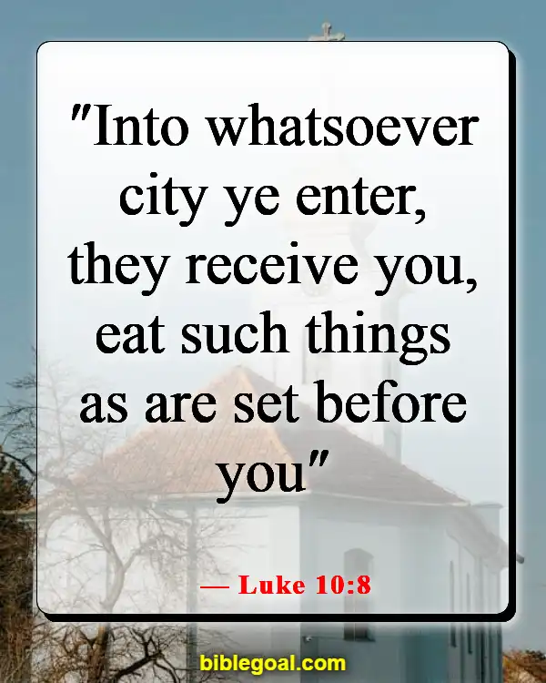 Bible Verses About Food And Fellowship (Luke 10:8)