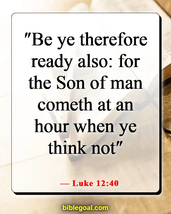 Bible Verse About God's Timing (Luke 12:40)