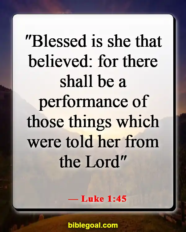 Bible Verses With God All Things Are Possible (Luke 1:45)