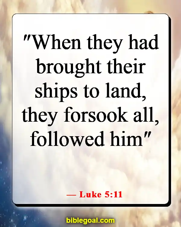 Bible Verses About Leaving Family For God (Luke 5:11)