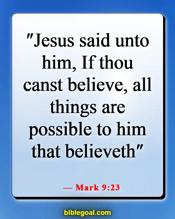 Bible Verses With God All Things Are Possible (Mark 9:23)