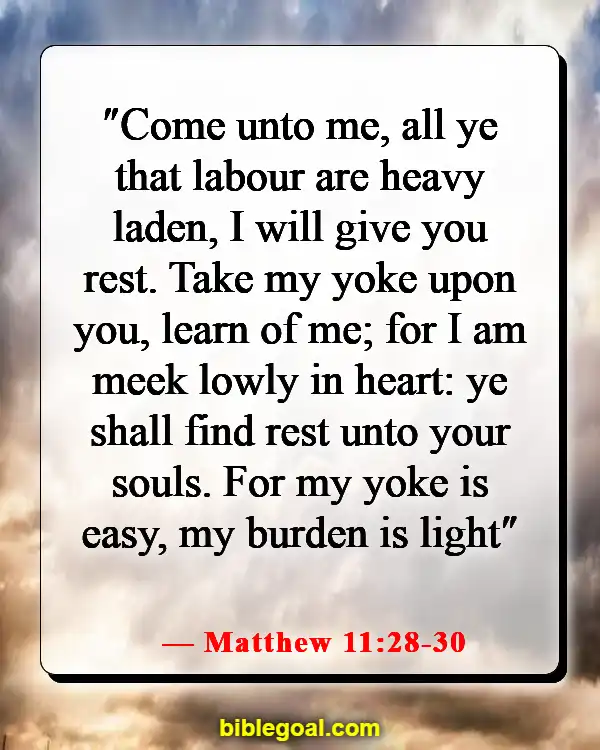 Bible Verse About Hope For The Future (Matthew 11:28-30)