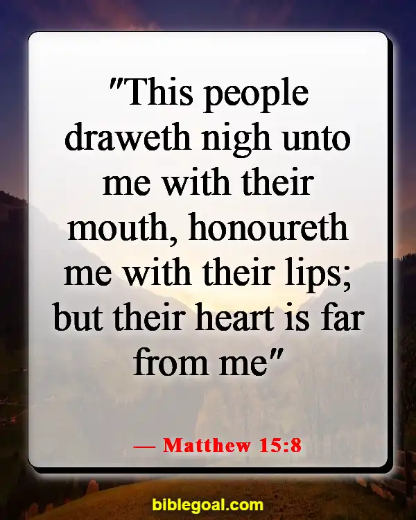 Bible Verses On Hindrances To Spiritual Growth (Matthew 15:8)