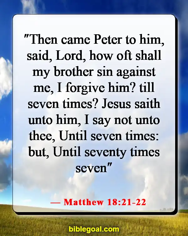 Bible Verses To Heal A Broken Marriage (Matthew 18:21-22)
