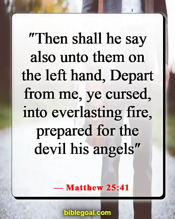 Bible Verses About The Wicked Being Punished (Matthew 25:41)