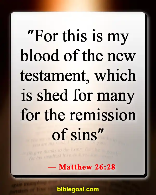 Bible Verses About Sins Being Washed Away (Matthew 26:28)