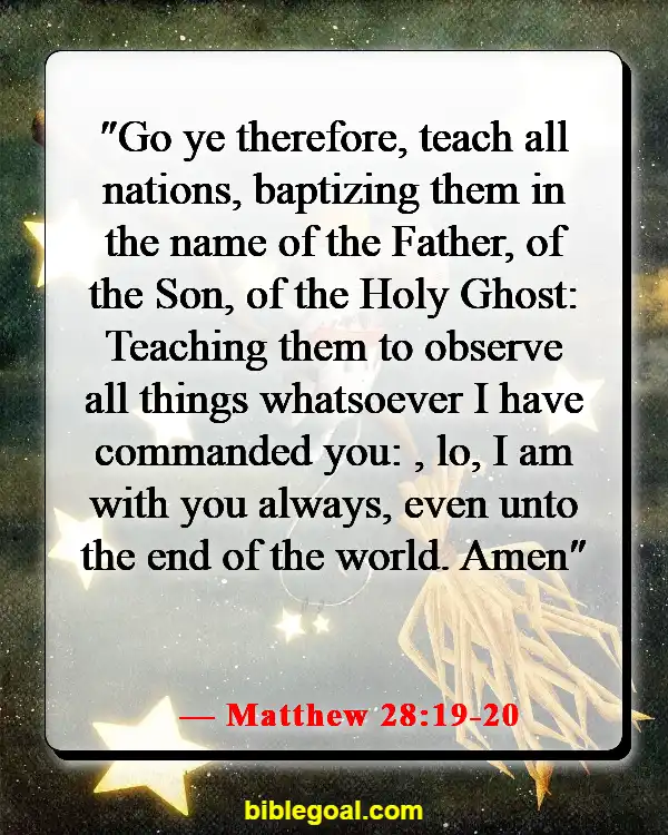 Bible Verses About Reaching And Preaching To Unbelievers (Matthew 28:19-20)